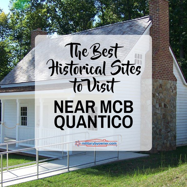 Social_Best_Historical_Sites_to_Visit_Near_MCB_Quantico