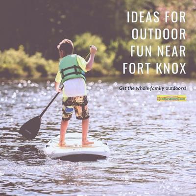 IG_Ideas_for_outdoor_fun_near_fort_knox