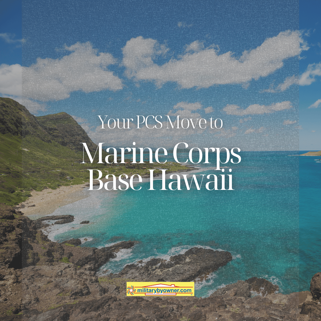 View of Oahu shore with bright green mountains and blue water with text, Your PCS Move to Marine Corps Base Hawaii
