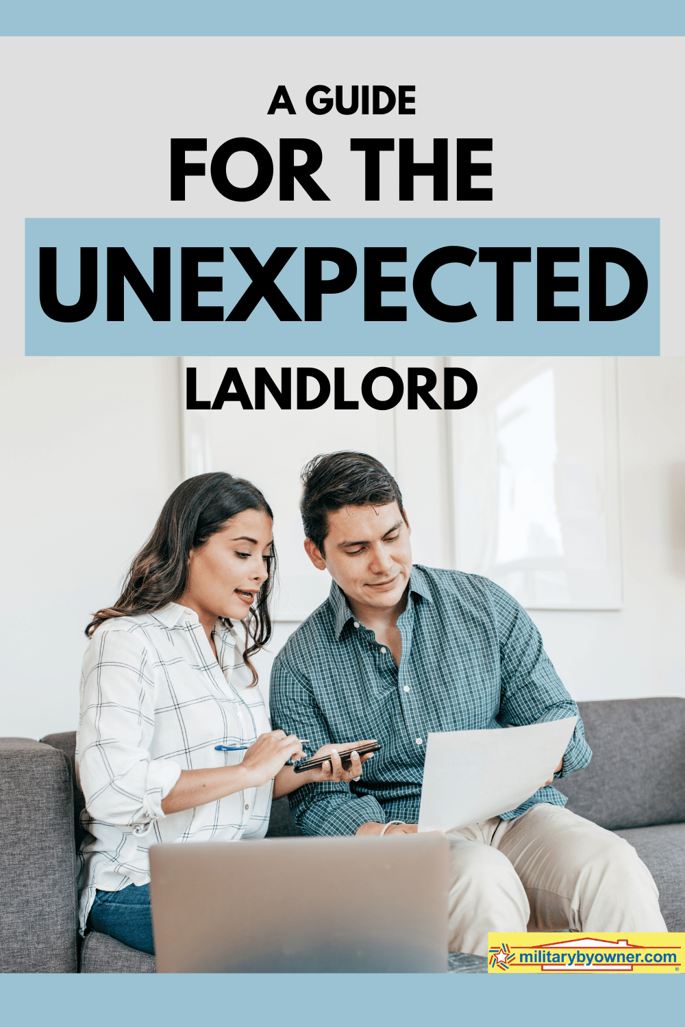 Man and woman wearing button down shirts sit on gray couch looking over paper in front of computer with text, A Guide for the Unexpected Military Landlord