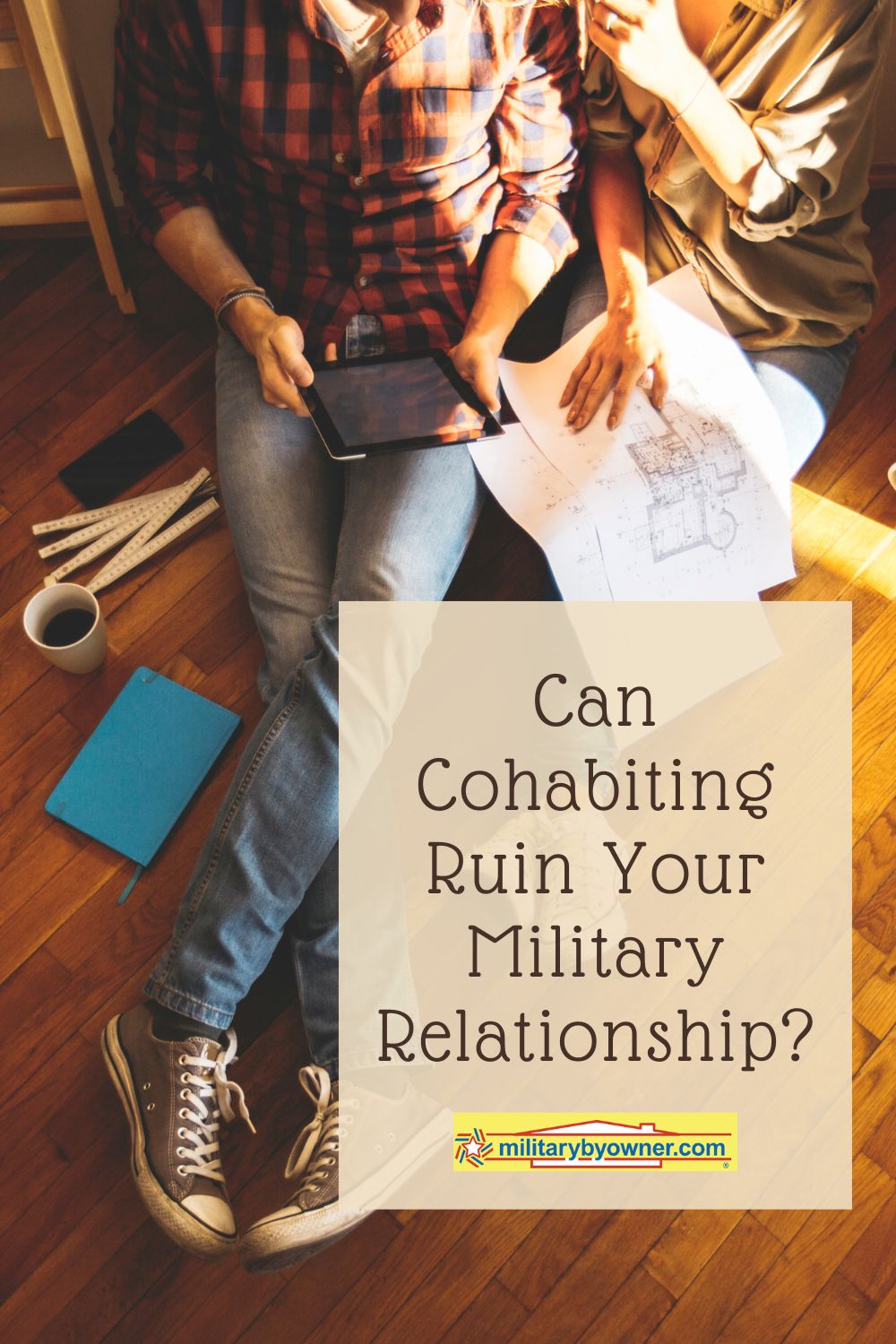 Can_cohabiting_ruin_your_military_relationship_Pinterest