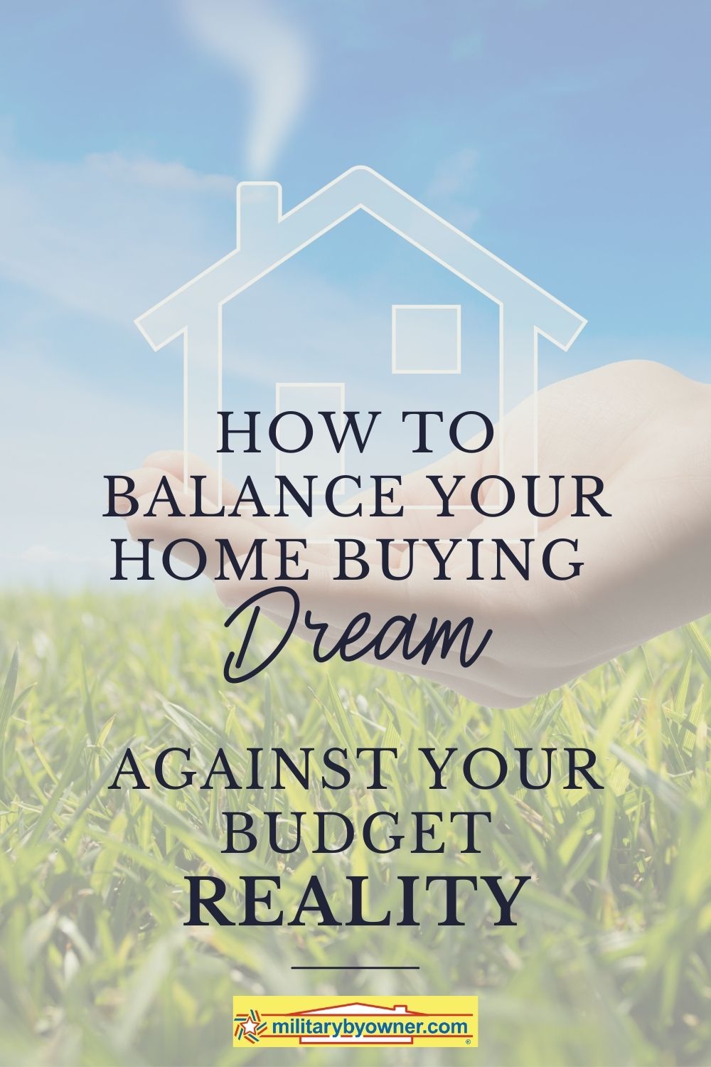How_to_Balance_Your_Home_Buying_Dream