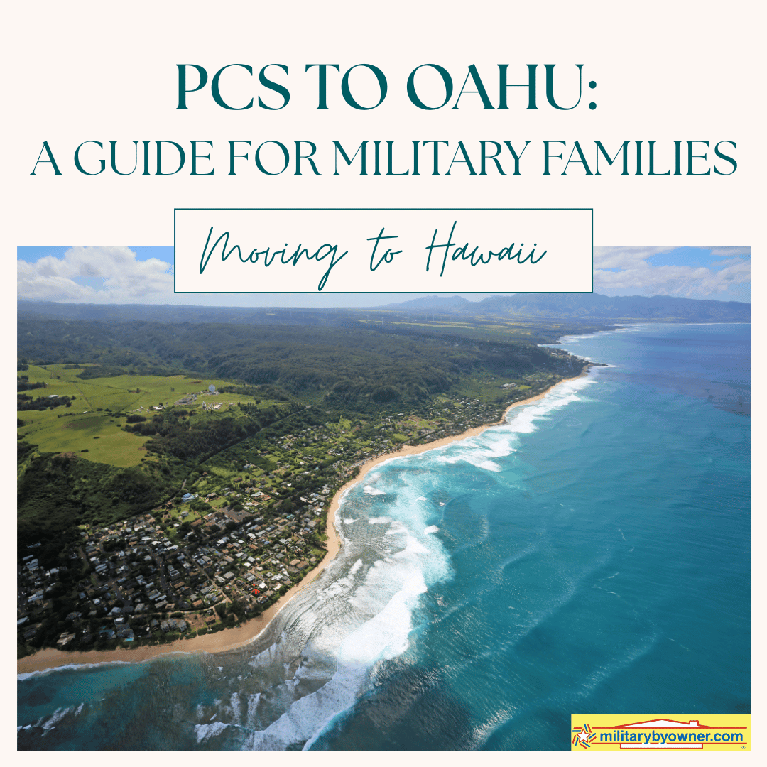 Aerial view of North Shore Oahu with text, PCS to Oahu: A Guide for Military Families Moving to Hawaii
