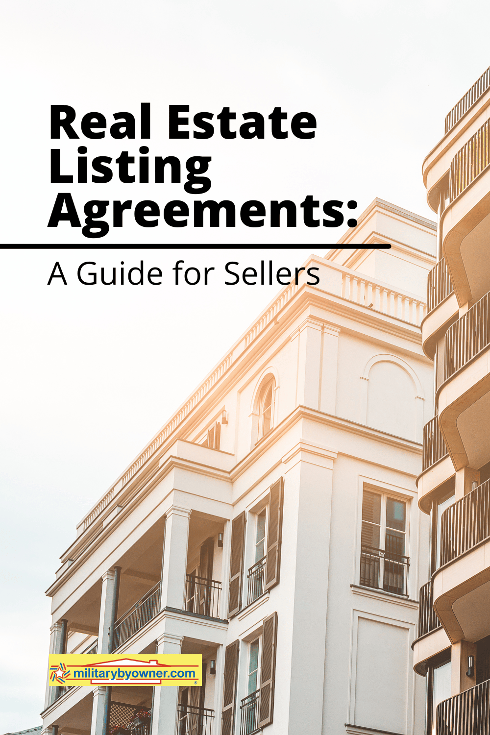 View of architecturally beautiful condo/apartment buildings featuring wrought-iron balconies with soft sun glow and text, Real Estate Listing Agreements: A Guide for Sellers