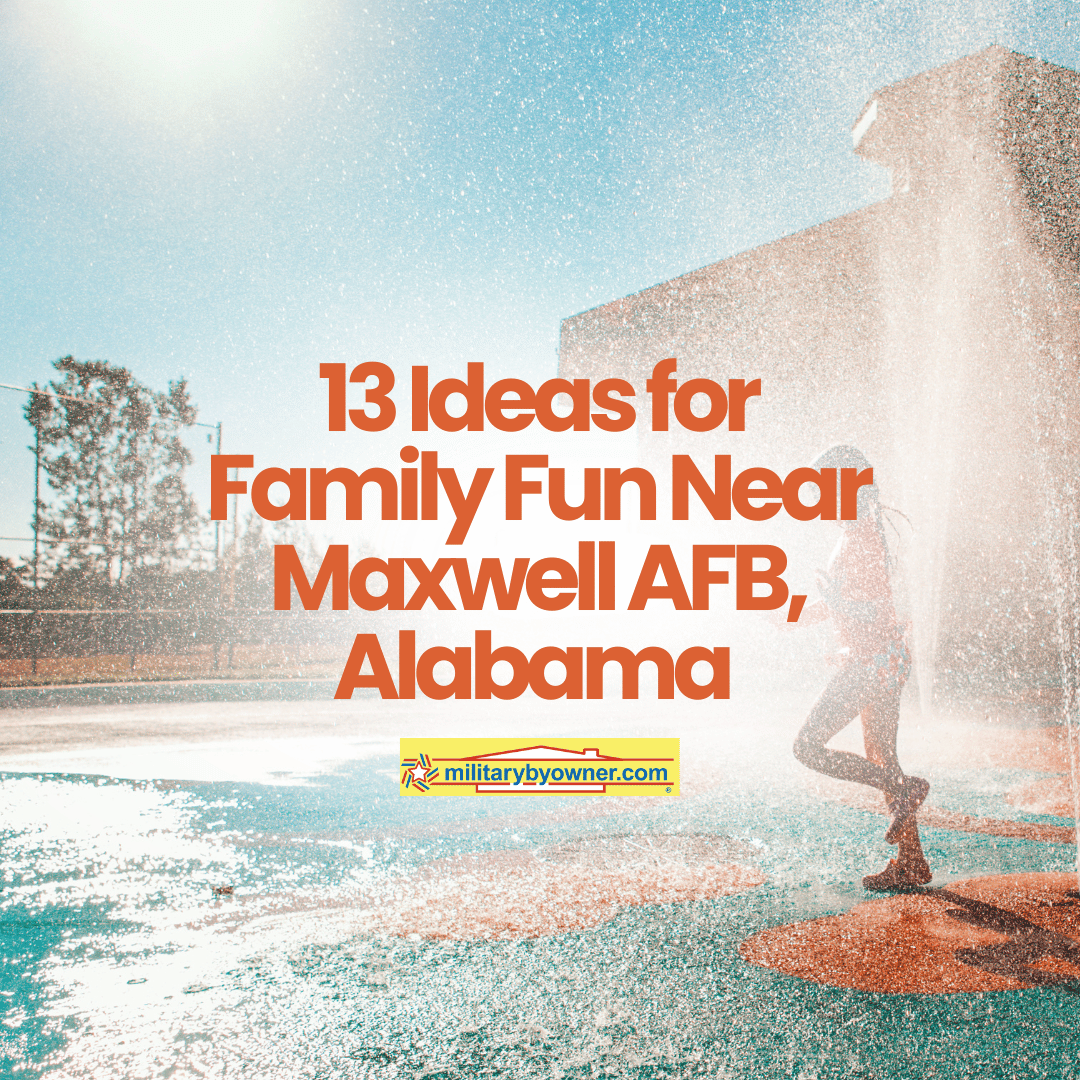 Child playing fountain at splash pad with text, 13 Ideas for Family Fun Near Maxwell AFB, Alabama
