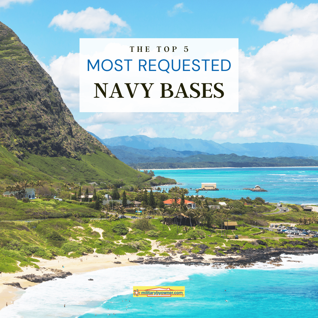 ocean and mountain photo for blog Top 5 Most Requeseted Navy Bases