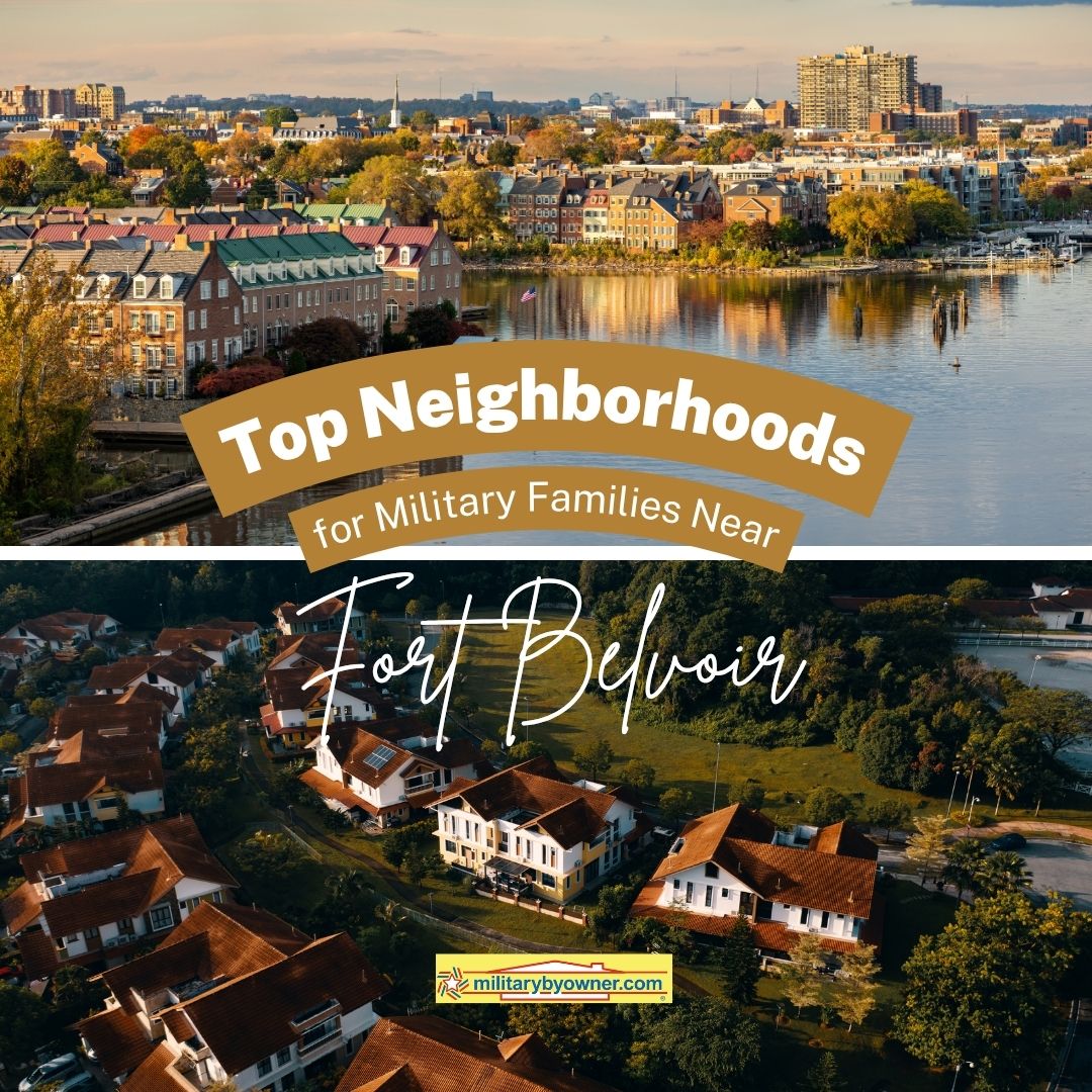 aerial view of waterfront and buildings and neighborhood in green space with text fort_belvoir_top neighborhoods